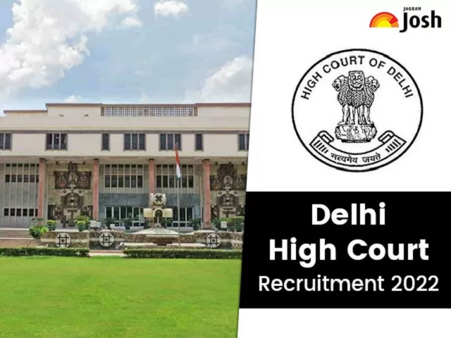   दिल्ली उच्च न्यायालय भर्ती 2022 